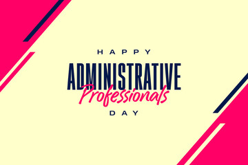 administrative professionals Holiday concept. Template for background, banner, card, poster, t-shirt with text inscription