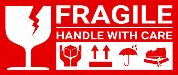 sticker fragile handle with care, red fragile warning label with broken glass symbol, this side up sign, keep dry, do not trample and avoid liquid sign. 