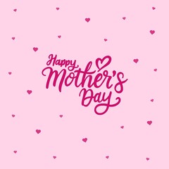 Happy Mother's Day Calligraphy Background for a flyer, card, or invitation.
