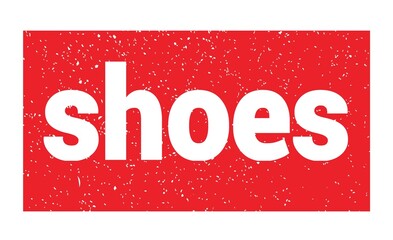 shoes text written on red stamp sign.
