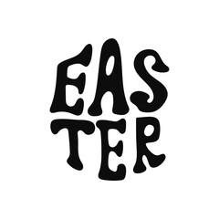 Bold groovy typographic Easter design with retro style lettering in black on white background
