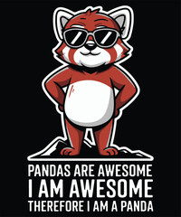 Pandas Are Awesome I Am Awesome Therefore I Am A Panda Graphic Design