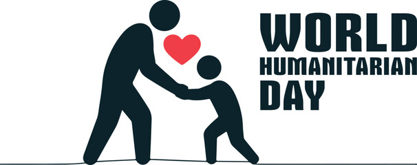 Celebrating World Humanitarian Day | world humanist day poster | Figures and Heart Symbol | Awareness month Vector Banner Template Observed On August | Unity, Love, Support Concept