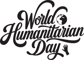 World humanitarian day | Black typography calligraphic letterings typescript text | Hearts and Hands Symbols | vector art flat design illustrations | humanitarian August 19 Background