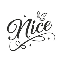 Elegant “Nice” text typography adorned with delicate floral decorations. Perfect for greeting cards, feminine branding, and spring-themed designs.
