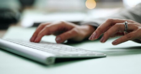 Keyboard, research and hands of businesswoman typing in office for legal contract transaction. Career, technology and closeup of female attorney with computer for law report with thinking for email.