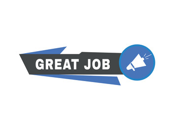 Great job banner modern template Vector label colorful design. Web element with megaphone icon.