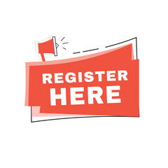 Register hee banner announce label flat design graphic element. marketing sign on white background vector template.