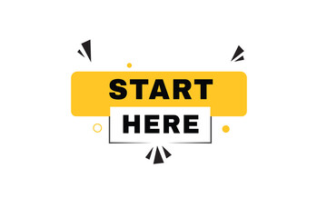 Start here banner, sign icon tag flat style word concept vector element. Design for web, announcement.