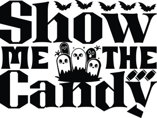 show me the candy