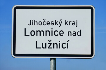 Ortsschild Jihočeský kraj Lomnice nad Lužnicí