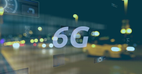 Image of 6g text, data processing and scopes scanning on screens over out of focus road traffic