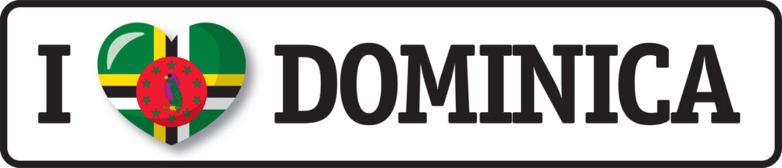 I love Dominica, dominican flag heart shaped supporting Dominica