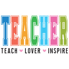 teacher teach love inspire svg png, Teacher, Teacher Svg, Teacher Png, Teacher Life, Teach, Teacher T-shirt, Teacher Gift, Retro Teacher, Back To School, School, Teacher Clipart,
Teacher Quote, Teache