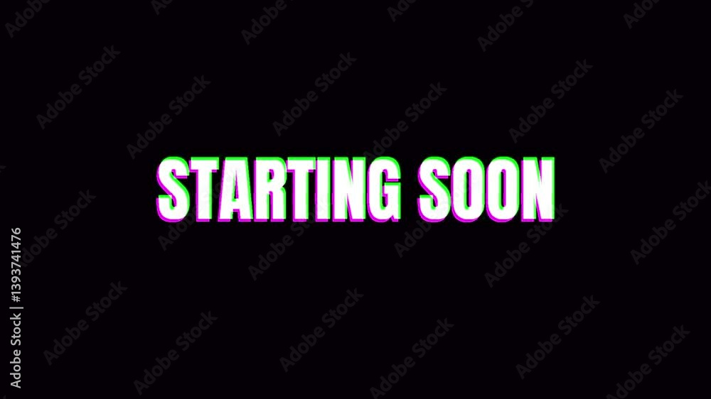 Aufkleber starting soon text message animation with glitches and distortion effects on a black background