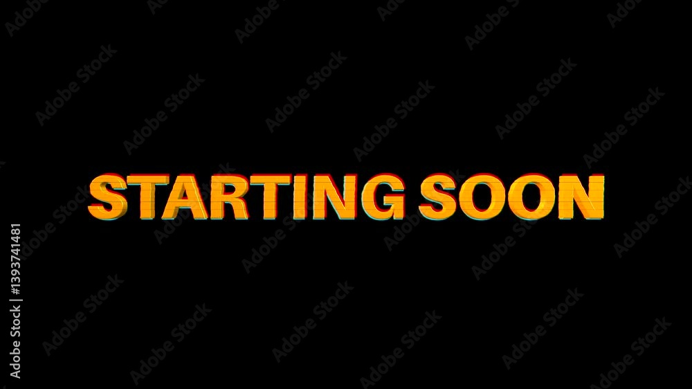 Aufkleber starting soon text message animation with glitches and distortion effects on a black background