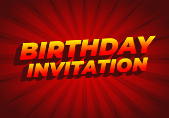 Birthday invitation. Text effect for online and printed invitations