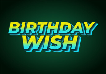 Birthday wish. Text effect for social media ads or print ads