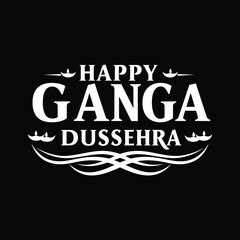 Happy Ganga Dussehra text vector , Indian Festival Calligraphy  Hindu Religious typography  Art Design.