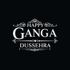 Happy Ganga Dussehra text vector , Indian Festival Calligraphy  Hindu Religious typography  Art Design.