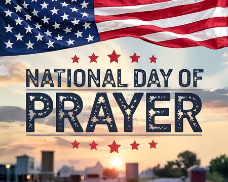 A solemn sunset prayer for the nation, observed on National Day of Prayer, with an American flag waving gently in the warm glow.