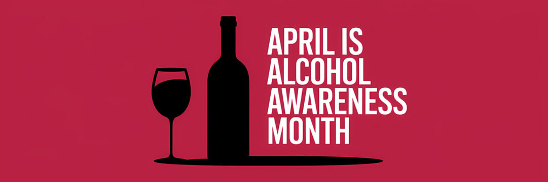 A red background with a black silhouette of a wine bottle and glass accompanied by white text: "APRIL IS ALCOHOL AWARENESS MONTH," promoting responsible alcohol consumption.