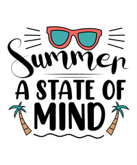 Fototapeta premium Summer a state of mind typography t-shirt design