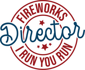 Fireworks Director I Run You Run