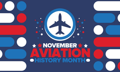 Aviation History Month in United States. Holiday in November. Design with airplane and american flag. Poster, card, banner and background. Vector illustration