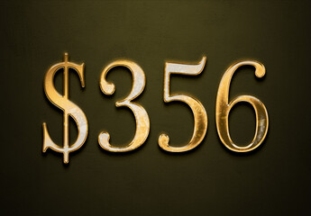 Old gold effect of 356 dollars with 3D glossy style Mockup.