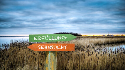 Signposts the direct way to Fullfillment versus Longing