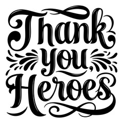 Thank You Heroes Graphic Design