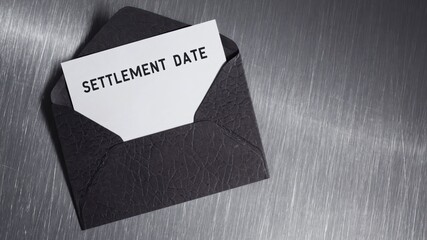 Settlement date in black envelope
