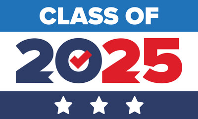 Class of 2025. Graduation congratulations. Senior. College and university students. Education concept. Poster, card, banner and background. Vector illustration