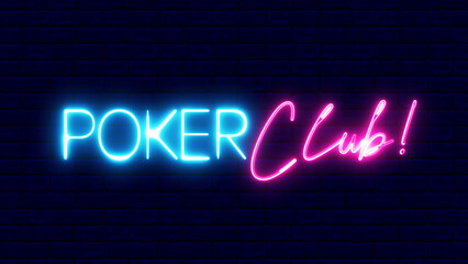 Poker Club neon sign. Poker Club word text font with neon light. Luminous and shimmering haze inside the letters of the text Poker Club.