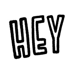 hey png cartoon doodle handwrite design art element and clipart outline