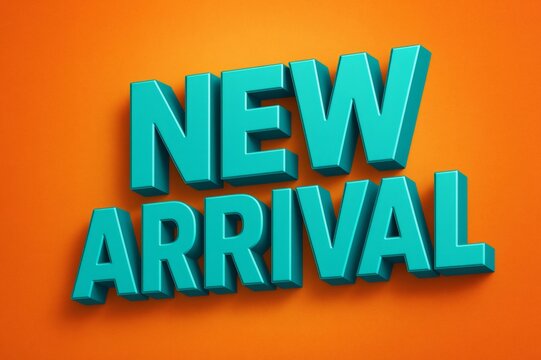 Extruded turquoise text New Arrival popping against vivid orange background, highlighting fresh product offerings