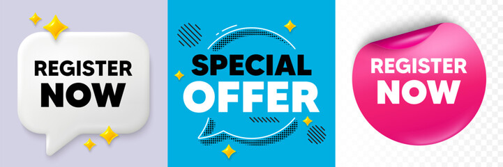 Register now speech bubble. 3d sparkles chat, Paper sticker. Register now tag. Free registration offer. Create an account message. Special offer bubble. Halftone dots pattern. Vector