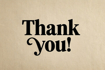 The text "Thank you!" on textured paper.