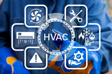 Worker using virtual touch screen push button with text: HVAC. Concept of HVAC or Heating...