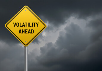 Yellow Road Sign with 'Volatility Ahead' Message Highlighting Current Economic Crisis Under Stormy Skies