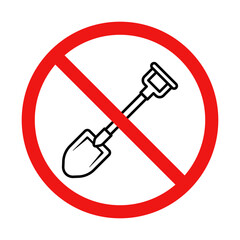 No Shovel Sign on White Background