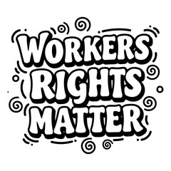 Workers Rights Matter Graphic