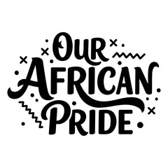 Fototapeta premium African Pride graphic; marketing/education use