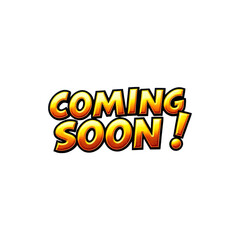Large, bold, comic-style text that reads "Coming Soon!".  The letters are bright  with thick, black outlines, giving a 3D effect,Focusing solely on the announcement text.
