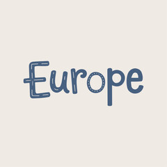 Europe Typography Sticker Vector Template Illustration with Stylish Hand Drawn Lettering for Travel Posters Cultural Design Digital Prints and Tourist Souvenir Graphics