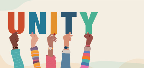 Raised diverse hands holding letters spelling UNITY. Multicultural collaboration and inclusion concept. Banner copy space