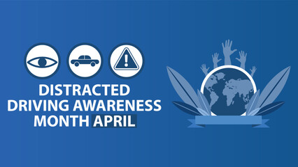 Distracted Driving Awareness Month April web vector banner design illustration