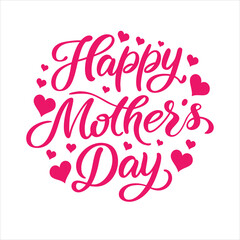 Happy mothers day, typography design vector graphics, hand lettering calligraphy style