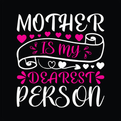Mothers day, typography t shirt design 